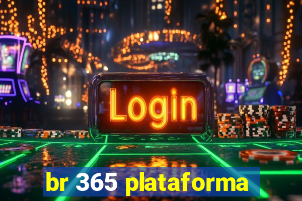 br 365 plataforma